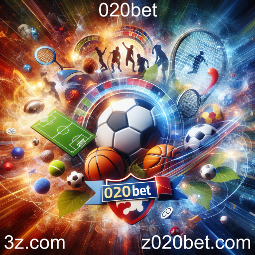 Apostas em Esportes: A Emoção das Competições no 020bet